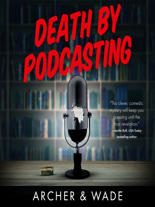 Title details for Death by Podcasting by Landis Wade - Available